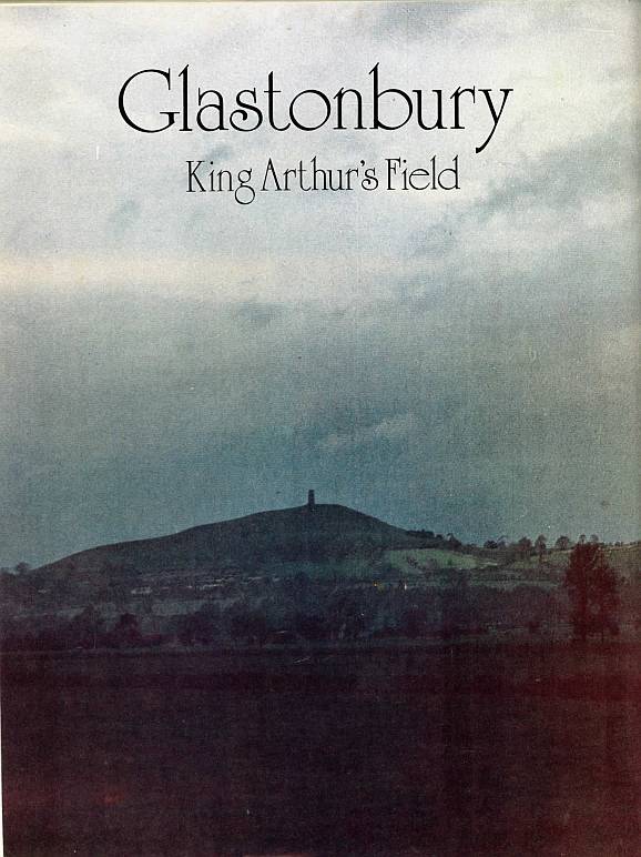 Glastonbury: King Arthur's Field