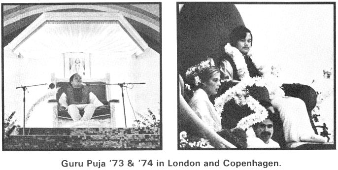 Guru Puja '73 & '74 in London and Copenhagen.