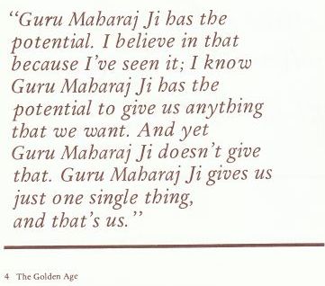 'Guru Maharaj Ji has the potential.
