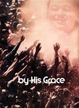 By His Grace - 1 picture is worth 1,000 words