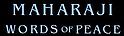 Maharaji: The Face of Peace Maharaji: The Face of Peace